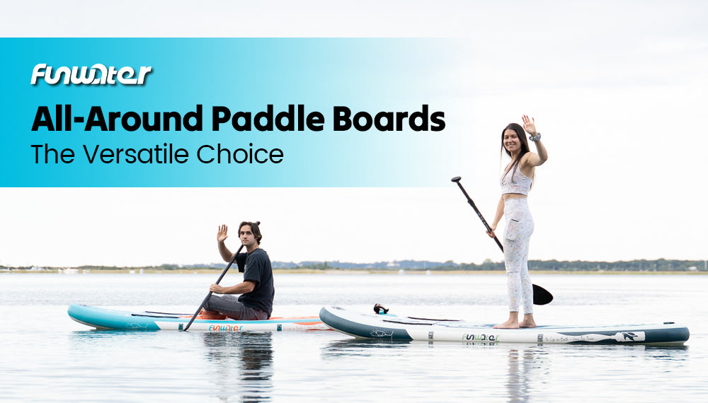 Funwater all-around paddle board